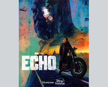 3 สกิลสุดเจ๋งที่ทำให้คุณรู้จัก “Echo” มากขึ้น ก่อนสตรีม “Marvel Studios’ Echo” ครบทุกตอน วันนี้บน Disney+ Hotstar